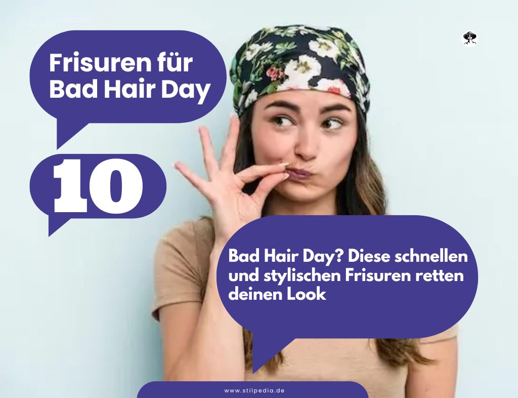Frisuren für Bad Hair Day