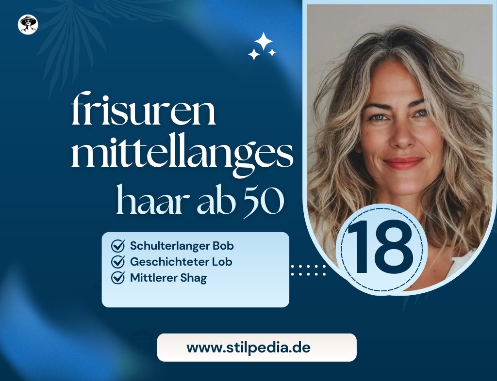 18- Frisuren für mittellanges Haar über 50 – Komplette Anleitung