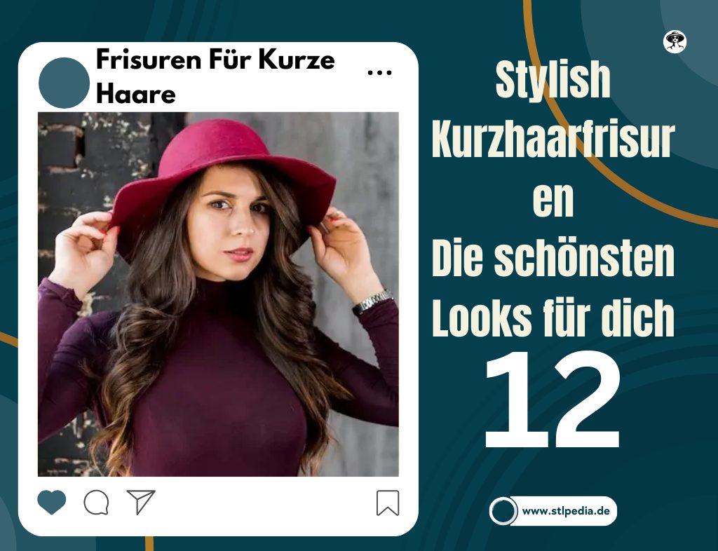 Frisuren Für Kurze Haare