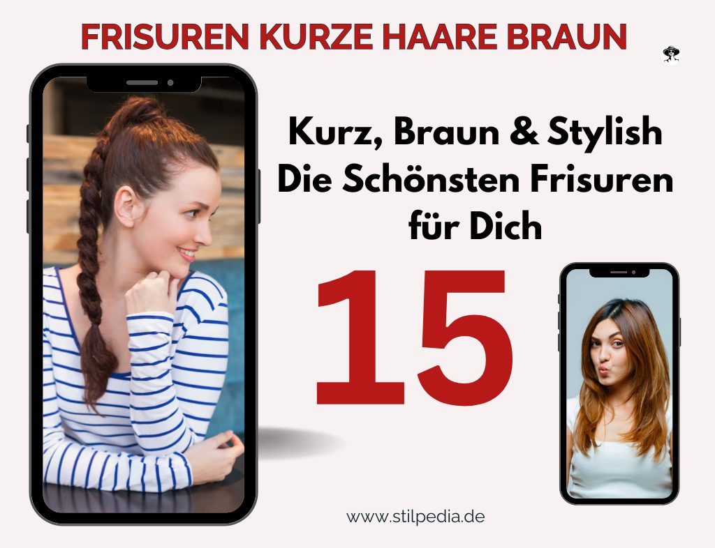 Frisuren Kurze Haare Braun
